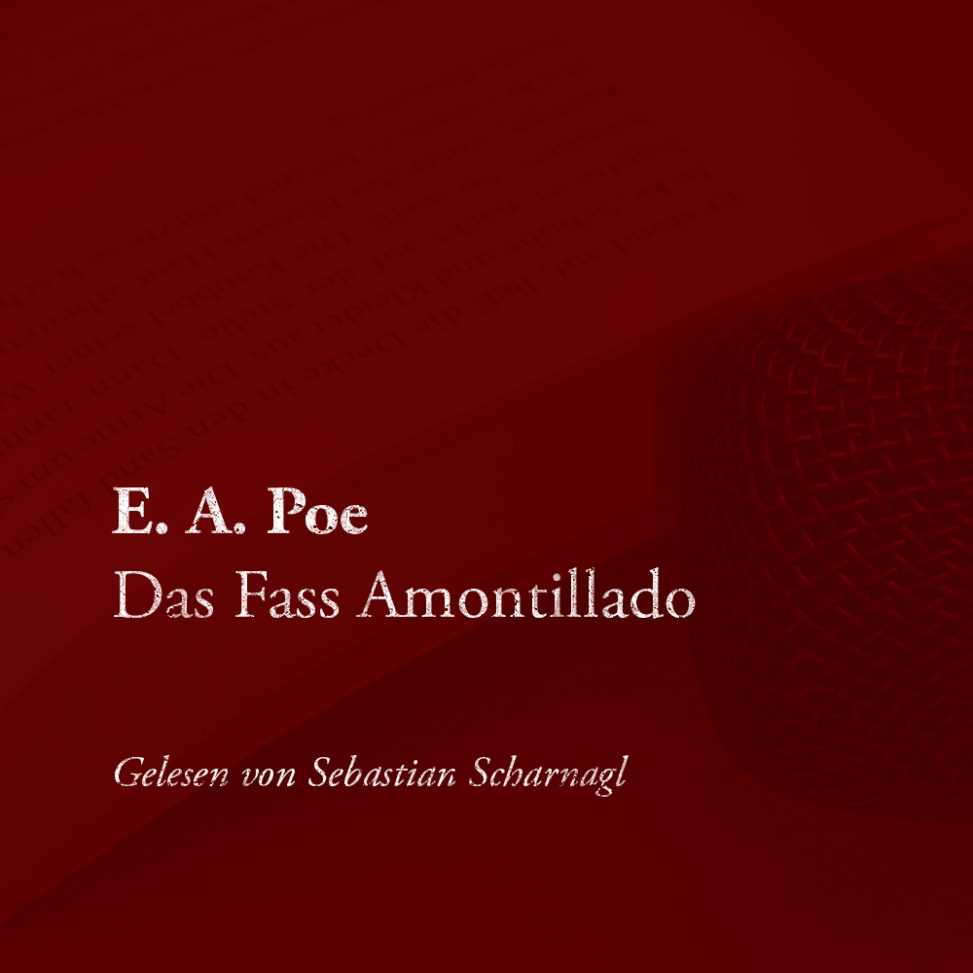 Edgar Allan Poe – Das Fass Amontillado